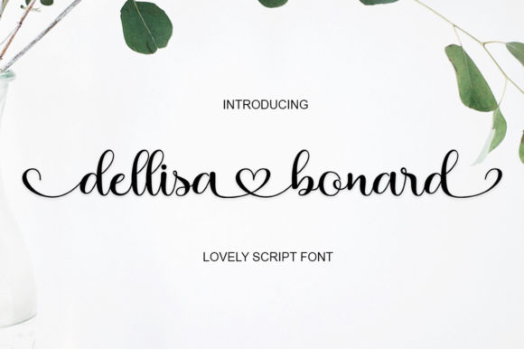 Discover the Elegance of Dellisa Bonard: A Romantic Calligraphy Font