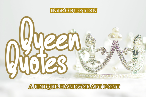 Enhance Your Brand with Queen Quotes Font