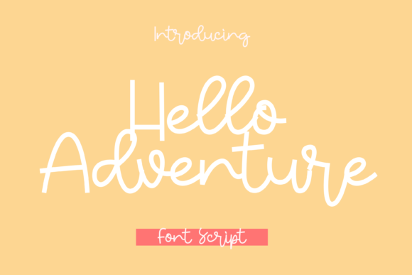 Hello Adventure: A Font for Elegant and Engaging Editorial Design