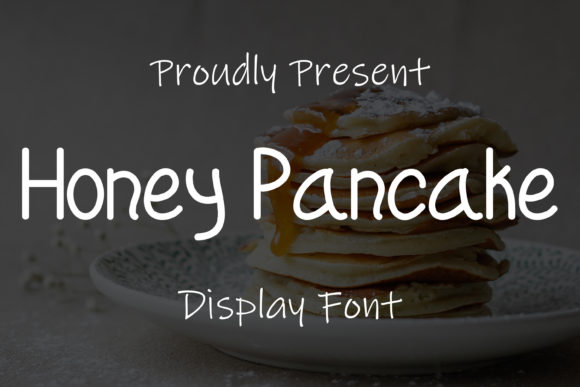 Honey Pancake: A Charming Font for Your Brand